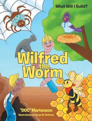 Wilfred il verme: Cosa costruirò? - Wilfred the Worm: What Will I Build?