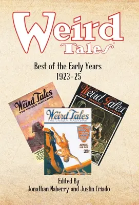Weird Tales: Il meglio dei primi anni 1923-25 - Weird Tales: Best of the Early Years 1923-25