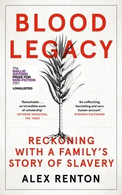 Eredità di sangue: Fare i conti con la storia della schiavitù di una famiglia - Blood Legacy: Reckoning with a Family's Story of Slavery