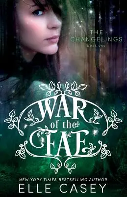 La guerra dei Fae (Libro 1, i Changelings) - War of the Fae (Book 1, the Changelings)