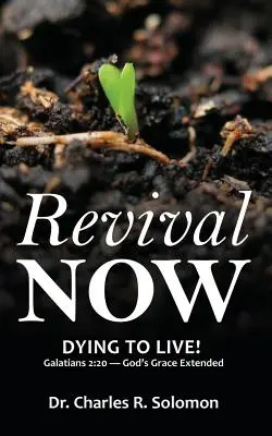 Revival Now - Morire per vivere! - Revival Now - Dying to Live!