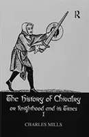 Storia della cavalleria Vol. I - History of Chivalry Vol I