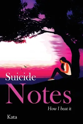 Suicide Notes: Come l'ho sconfitto - Suicide Notes: How I beat it
