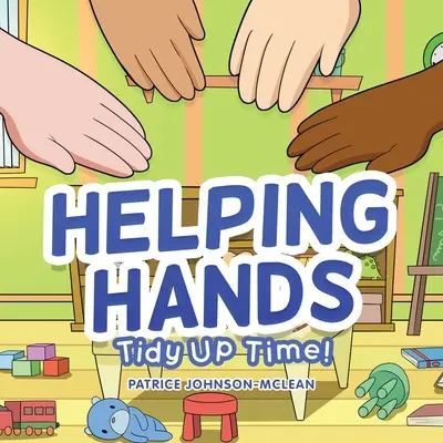 Mani d'aiuto - L'ora del riordino - Helping Hands - Tidy up Time