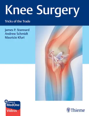 Chirurgia del ginocchio: Trucchi del mestiere - Knee Surgery: Tricks of the Trade