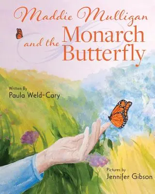 Maddie Mulligan e la farfalla monarca - Maddie Mulligan and the Monarch Butterfly