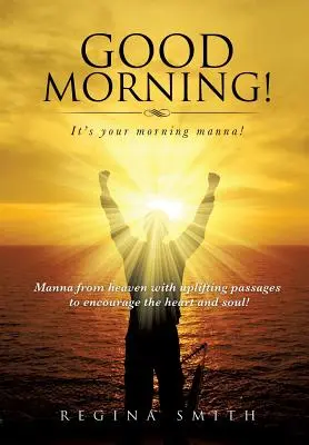 Buongiorno! È la tua manna mattutina! - Good Morning! It's Your Morning Manna!