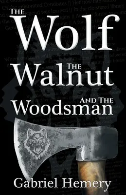 Il lupo, la noce e il boscaiolo - The Wolf, The Walnut and the Woodsman