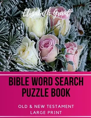 Libro di enigmi biblici per la ricerca di parole: Antico e Nuovo Testamento / 72 puzzle a stampa grande - Bible Word Search Puzzle Book: Old & New Testament / 72 Large Print Puzzles