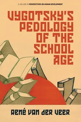 Pedologia dell'età scolare di Vygotskij - Vygotsky's Pedology of the School Age