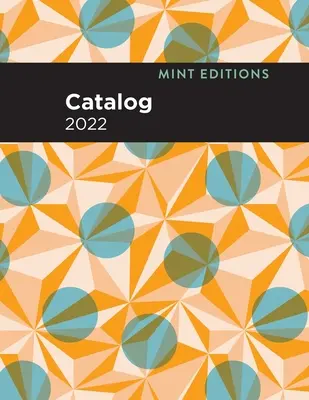 Catalogo delle Edizioni Mint 2022 - Mint Editions Catalog 2022