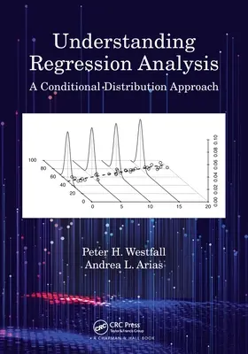 Capire l'analisi di regressione: Un approccio alla distribuzione condizionale - Understanding Regression Analysis: A Conditional Distribution Approach