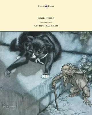 Povero Cecco - Illustrato da Arthur Rackham - Poor Cecco - Illustrated by Arthur Rackham