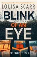 Blink of an Eye - Un avvincente thriller poliziesco con un'indimenticabile coppia di detective - Blink of an Eye - A gripping crime thriller with an unforgettable detective duo