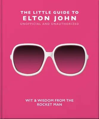 La piccola guida di Elton John - The Little Guide to Elton John