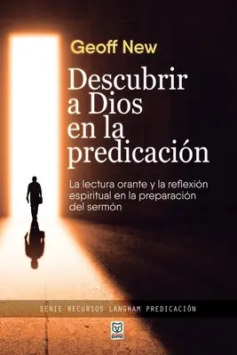Scoprire Dios nella predicazione - Descubrir a Dios En La Predicacin