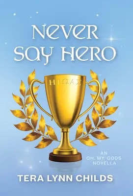 Mai dire eroe - Never Say Hero