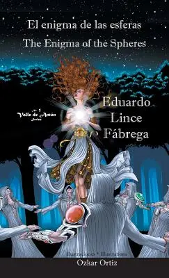 El enigma de las esferas * L'enigma delle sfere - El enigma de las esferas * The Enigma of the Spheres