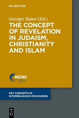 Il concetto di rivelazione nell'ebraismo, nel cristianesimo e nell'Islam - The Concept of Revelation in Judaism, Christianity and Islam