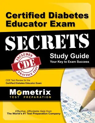 Guida allo studio dei segreti dell'esame per educatore certificato di diabete: Cde Test Review for the Certified Diabetes Educator Exam - Certified Diabetes Educator Exam Secrets Study Guide: Cde Test Review for the Certified Diabetes Educator Exam