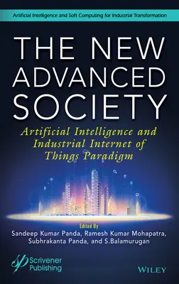 La nuova società avanzata: Intelligenza artificiale e paradigma industriale dell'Internet degli oggetti - The New Advanced Society: Artificial Intelligence and Industrial Internet of Things Paradigm
