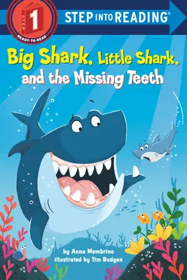 Grande squalo, piccolo squalo e i denti mancanti - Big Shark, Little Shark, and the Missing Teeth