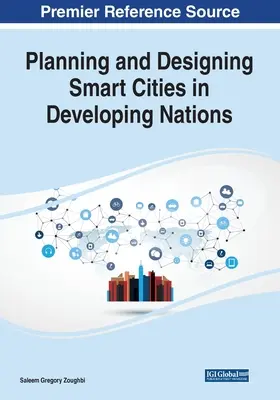 Pianificazione e progettazione di città intelligenti nei Paesi in via di sviluppo - Planning and Designing Smart Cities in Developing Nations