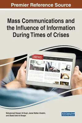 Le comunicazioni di massa e l'influenza dell'informazione in tempi di crisi - Mass Communications and the Influence of Information During Times of Crises