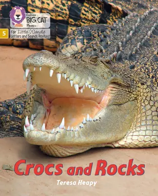 Crocs e rocce - Fase 5 - Crocs and Rocks - Phase 5