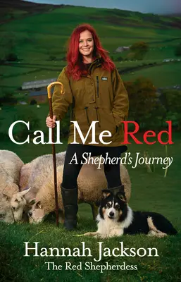 Chiamami Rosso - Il viaggio di un pastore - Call Me Red - A shepherd's journey
