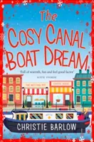 Il sogno di un'accogliente barca sul canale - The Cosy Canal Boat Dream