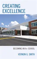 Creare l'eccellenza: Diventare una scuola A+ - Creating Excellence: Becoming an A+ School