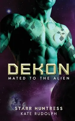 Dekon: Il romanzo dell'alieno compagno predestinato - Dekon: Fated Mate Alien Romance