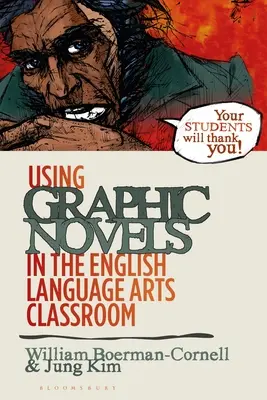 Uso dei romanzi grafici nelle classi di lingua inglese - Using Graphic Novels in the English Language Arts Classroom