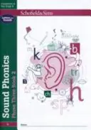 Fondamenti di fonetica sonora Fase Tre Libro 2: EYFS/KS1, età 4-6 anni - Sound Phonics Phase Three Book 2: EYFS/KS1, Ages 4-6