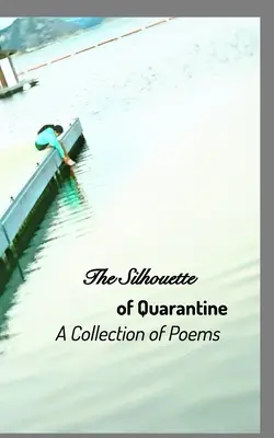 La silhouette della quarantena - The Silhouette of Quarantine