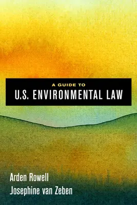 Guida al diritto ambientale degli Stati Uniti - A Guide to U.S. Environmental Law