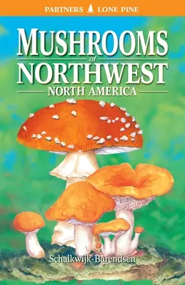 Funghi dell'America nord-occidentale - Mushrooms of Northwest North America