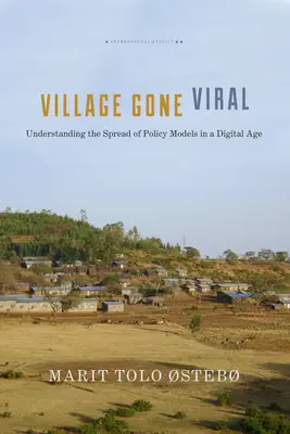 Il villaggio è diventato virale: Capire la diffusione dei modelli politici nell'era digitale - Village Gone Viral: Understanding the Spread of Policy Models in a Digital Age