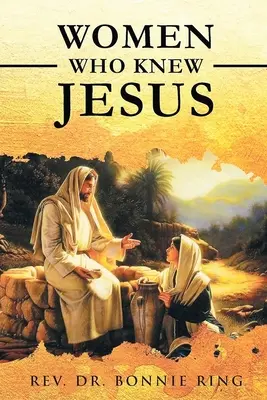 Donne che hanno conosciuto Gesù - Women Who Knew Jesus