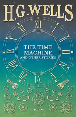 La macchina del tempo e altre storie - The Time Machine and Other Stories