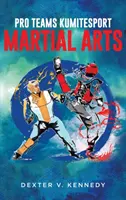 Squadre professionistiche KumiteSport: Arti marziali - Pro Teams KumiteSport: Martial Arts
