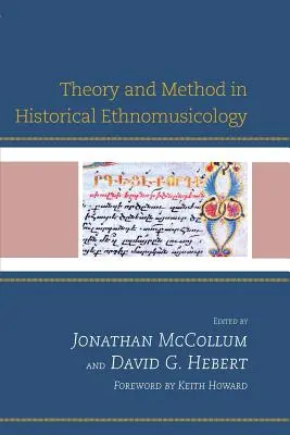 Teoria e metodo in etnomusicologia storica - Theory and Method in Historical Ethnomusicology