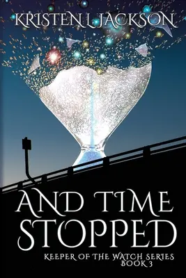 E il tempo si fermò: Dimensione 9 - And Time Stopped: Dimension 9