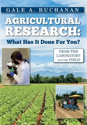 La ricerca agricola: Cosa ha fatto per voi? - Agricultural Research: What Has It Done For You?