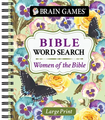 Giochi per il cervello - Ricerca di parole nella Bibbia a stampa grande: Le donne della Bibbia - Brain Games - Large Print Bible Word Search: Women of the Bible