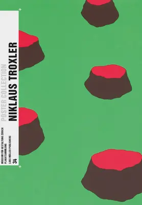Niklaus Troxler: Collezione di poster 34 - Niklaus Troxler: Poster Collection 34