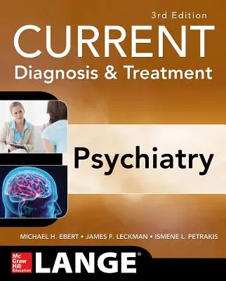 Psichiatria, Diagnosi e trattamento attuali, terza edizione - Current Diagnosis & Treatment Psychiatry, Third Edition