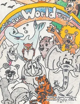 Anche il nostro mondo - Its Our World Too