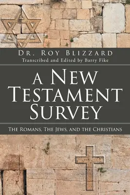 Un'indagine sul Nuovo Testamento: I Romani, gli Ebrei e i Cristiani - A New Testament Survey: The Romans, The Jews, and the Christians